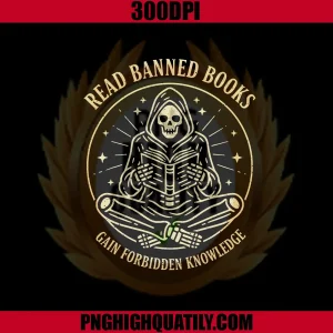 Read Banned Books PNG, Gain Forbidden Knowledge PNG, Funny Skeleton PNG