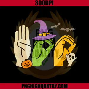 Halloween SPED Teacher PNG, Boo in ASL Boo Hands Sign Language PNG