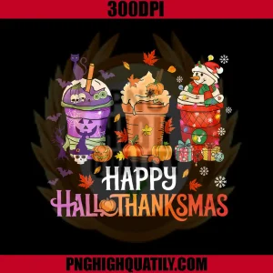 Happy Hallothanksmas Coffee PNG, Halloween Thanksgiving Christmas PNG