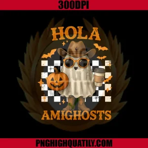 Hola Amighosts PNG, Funny Spanish Halloween Cowboy PNG, Ghost Amigo PNG