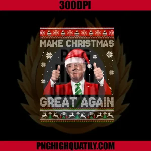 Make Christmas Great Again Xmas PNG, Funny Trump PNG