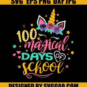 100-Days-Of-School-Svg-Unicorn-Svg-100-Magical-Days-Svg-100Th-Day-Svg