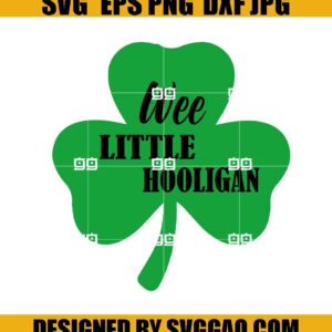 St Patricks Day Svg_-Wee Little Hooligan Svg_-Shamrock Svg