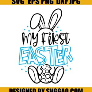 My 1st Easter, My First Easter, Easter Svg