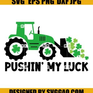Pushin-My-Luck-Svg_-Patrick-Day-Svg_-Shamrock-Truck-Svg