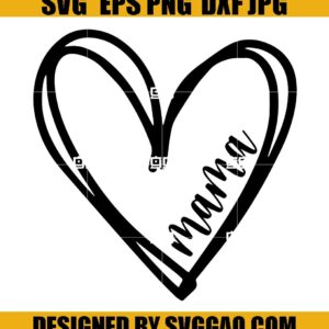 Mama Svg, Love Mom Svg, Happy Mother Day Svg