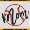 Baseball-Mom-Embroidery-Designs-Mother-Day-Embroidery-Designs