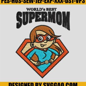 Supermom-Embroidery-Design_-Mother-Day-Embroidery-File
