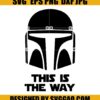This-Is-The-Way-Svg_-Star-Wars-Svg_-Mandalorian-Svg_-BB8-Svg