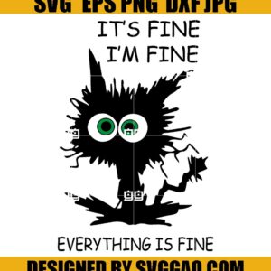 It's-Fine-Cat-Svg_-Cat-Svg_-It's-Fine-I'm-Fine-Everything-Is-Fine-Svg