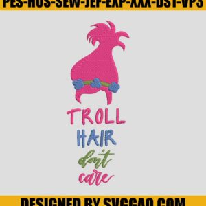 Troll-Hair-Dont-Care-Embroidery-Design_-Cartoon-Embroidery-File