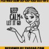 Keep-Calm-And-Let-It-Go-Embroidery-Machine_-Elsa-Embroidery-File