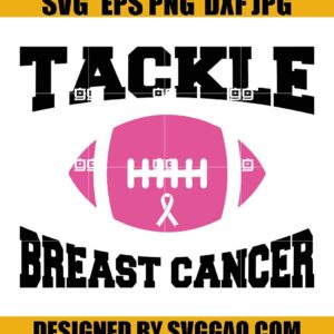 Tackle Breast Cancer Football Awareness Ribbon SVG- Breast Cancer Svg