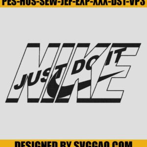 Nike Just Do It Embroidery- Nike Embroidery Machine File
