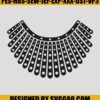 Ruth Bader Ginsburg Embroidery- RBG Collar Embroidery Machine File