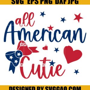 All American Cutie Svg, 4th Of July Svg, Fourth Of July Svg