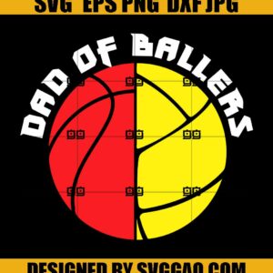 Dad Of Ballers Basketball And Volleyball SVG, Basketball Svg