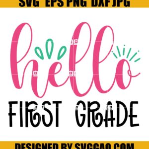 Hello First Grade Svg, School Svg, 1st school Svg
