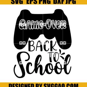Game-Over-Back-To-School-Svg-Teacher-K-Svg-Love-School-Svg