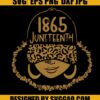 1865 Juneteenth Svg, Celebrate Black History Svg, Black Girl Magic Svg, Messy Bun Juneteenth Svg, Afro Woman Svg, Melanin Svg 1 1865 Juneteenth Svg Celebrate Black History Svg Black Girl Magic Svg Messy Bun Juneteenth Svg Afro Woman Svg Melanin Svg
