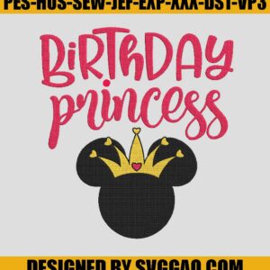 Birthday Princess Embroidery Design, Crown Mickey Embroidery Machine File
