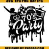 70s Party Svg, 70s Mommy Svg