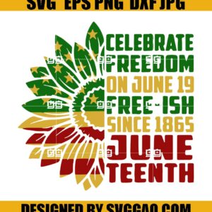 Sunflower-Juneteenth-Svg_Free-Dom-Svg_-Since-1865-Svg_-June-Svg