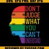 LGBT Gay Pride SVG Gay Pride Quote SVG Gay SVG Rainbow Pride SVG