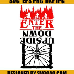 Enter the Upside Down SVG, Stranger Things SVG, ST4 SVG