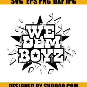 We Dem Boyz Cowboys Fan SVG, Texas Flage SVG