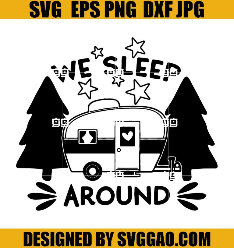 We Sleep Around SVG, Camper RV Camper SVG – SVGGAO