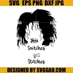 Snitches Get Stitchs SVG, Halloween SVG