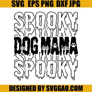 Halloween Spooky Dog Mama SVG, Halloween Mom SVG, Spooky Mama SVG