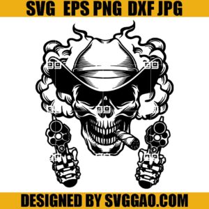 Cowboy Halloween SVG, Cowboy Skeleton With Guns SVG, Cowboy Skull SVG