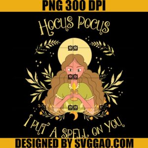 I Put A Spell On You PNG, Hocus Pocus PNG