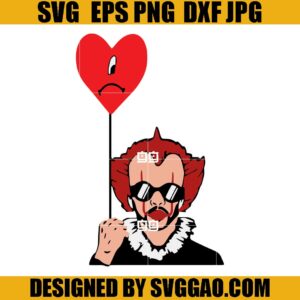 Pennywise Bad Bunny SVG, Pennywise Halloween SVG