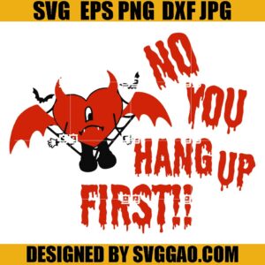 Bad Bunny Halloween SVG, No Hang Up Fist SVG, Bat Man SVG