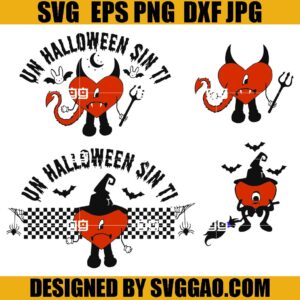 Un Halloween Sin Ti SVG Bundle, Bad Bunny Halloween SVG, Benito SVG