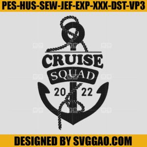 Cruise Squad 2022 Embroidery Design, Cruise Embroidery Machine File