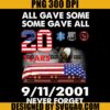 All Gave Some Some Gave All 20 Year PNG, 9-11-2001 PNG 1 All Gave Some Some Gave All 20 Year PNG, 9-11-2001 PNG