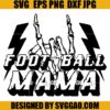 Football Mama SVG, Rockstar Football Mama SVG, Mom SVG, Skeleton SVG 2 Football Mama SVG, Rockstar Football Mama SVG, Mom SVG, Skeleton SVG