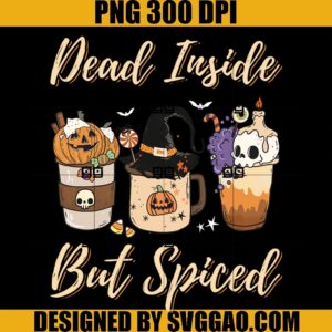 Halloween Dead Inside But Spiced PNG, Pumpkin Halloween PNG