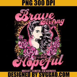 Breast Cancer Awareness Beautiful Girl PNG, Brave Strong Grateful Hopeful Support PNG