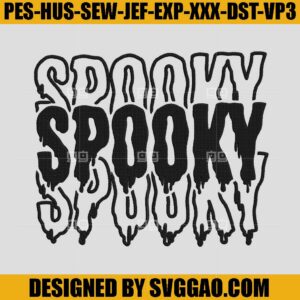 Spooky Embroidery Design, Trick Or Treat Embroidery Machine File