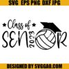 Class Of Senior 2023 SVG, Volleyball Senior 2023 SVG, Class of 2023 Volleyball SVG 2 Class Of Senior 2023 SVG Volleyball Senior 2023 SVG Class of 2023 Volleyball SVG