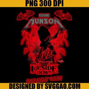 Eddie Munson PNG, One Night Only PNG, Live In The Upside Down PNG