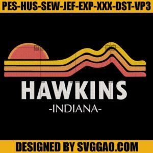 Stranger Things Embroidery Design, Hawkins Indiana Embroidery Machine File