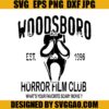 Scream-Woodsboro-Horror-Film-Club-Scream-Movie-SVG-Halloween-SVG