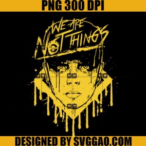We Are Not Things PNG, Stranger Things PNG
