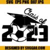 Senior Soccer Class of 2023 SVG Football SVG Education SVG